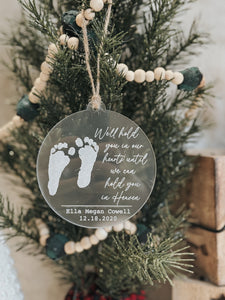 "We'll hold you in our hearts until we can hold you in heaven" Baby Memorial Ornament