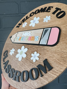 "Welcome to Classroom" Teacher Name Sign