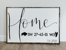Load image into Gallery viewer, &quot;Home&quot; Land Location Sign
